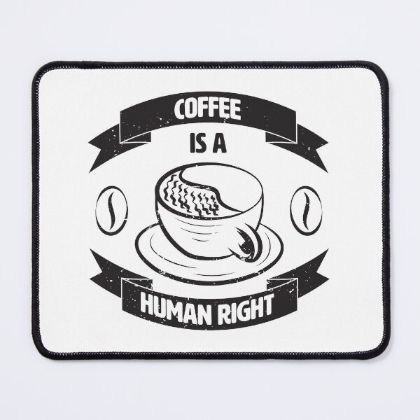 Item preview, Coffee Is A Human Right designed and sold by lakokakr.