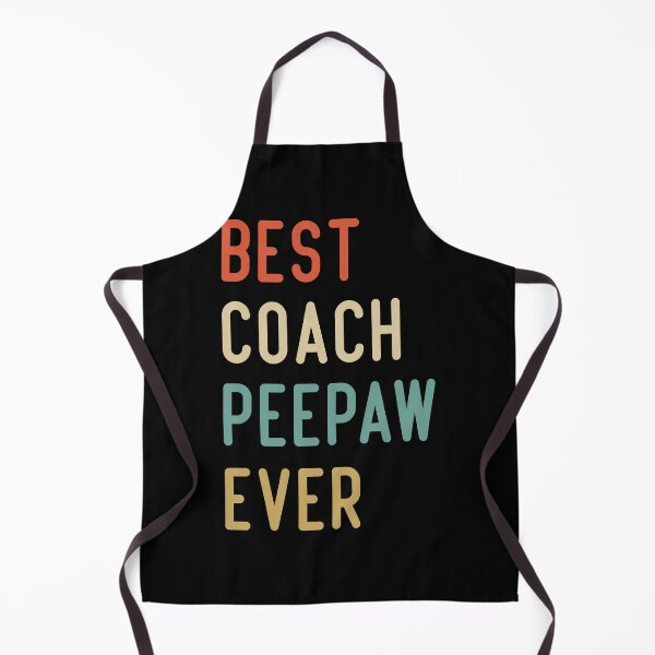 Item preview, Best Coach Peepaw Ever designed and sold by medbdj.