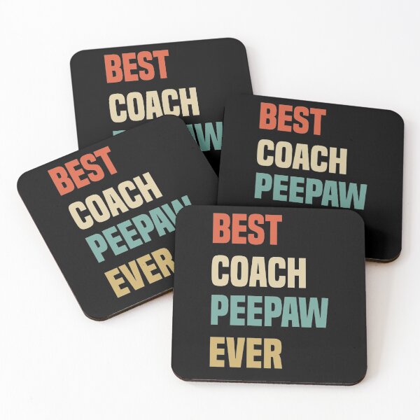 Item preview, Best Coach Peepaw Ever designed and sold by medbdj.
