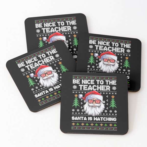 Item preview, Be Nice To The Teacher Santa Is Watching Xmas Ugly Christmas designed and sold by larryscott84.