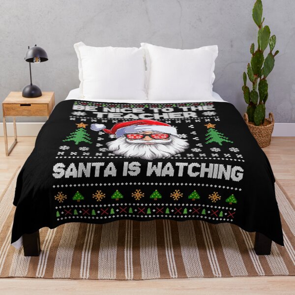Item preview, Be Nice To The Teacher Santa Is Watching Xmas Ugly Christmas designed and sold by larryscott84.