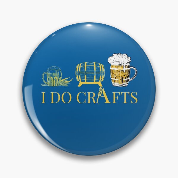 Item preview, I do crafts, I like to do crafts,funny home made beer designed and sold by Benchamart.