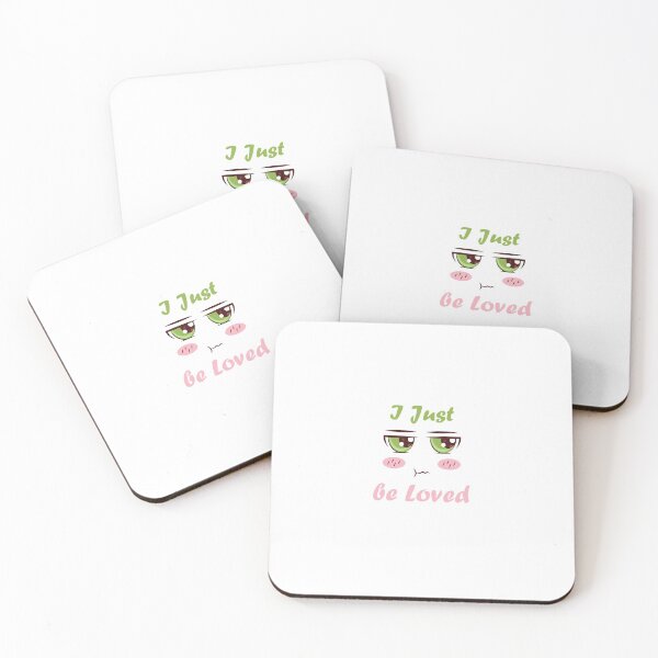 Item preview, I Just Wanna be Loved  designed and sold by Smart Side.