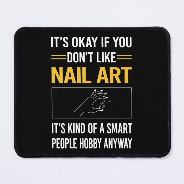 Item preview, Funny Smart People Nail Art Nail Tech Nails Manicure Manicurist Pedicure Pedicurist designed and sold by jiggleterrified.