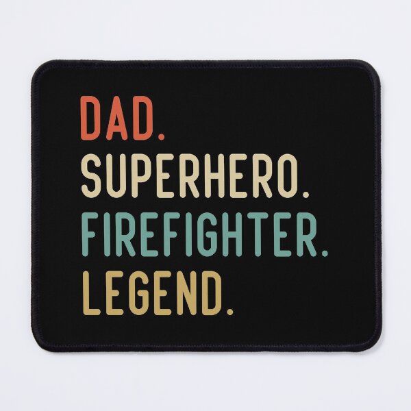Item preview, Dad Superhero Firefighter Legend designed and sold by medbdj.