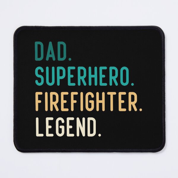 Item preview, Dad Superhero Firefighter Legend designed and sold by medbdj.