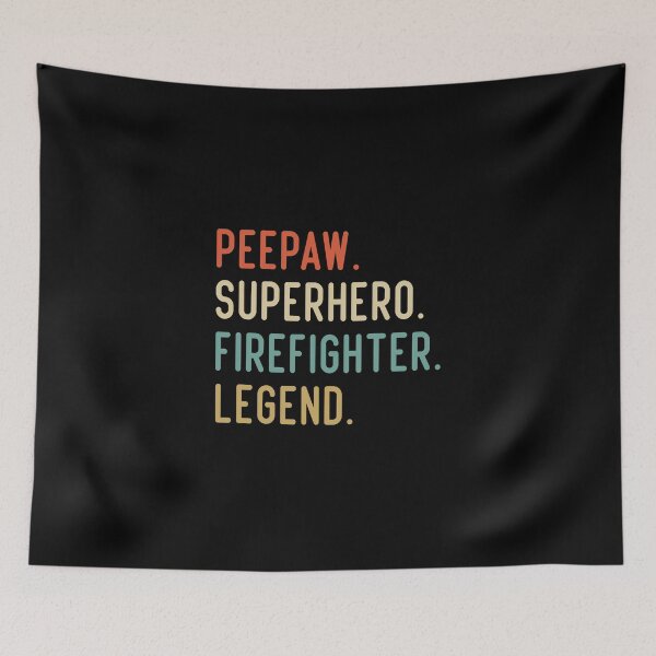 Item preview, Peepaw Superhero Firefighter Legend designed and sold by medbdj.