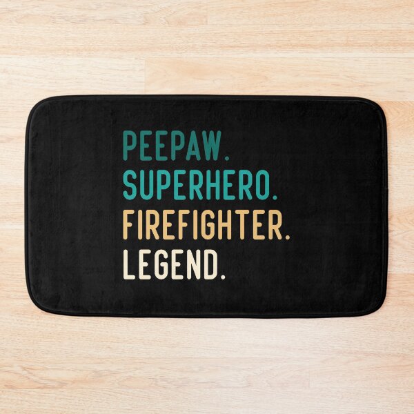 Item preview, Peepaw Superhero Firefighter Legend designed and sold by medbdj.