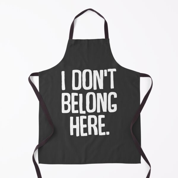 Item preview, I don't belong here designed and sold by byldz.