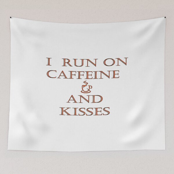 Item preview,  I Run On Caffeine And Kisses Coffee Lover designed and sold by joshepbel.