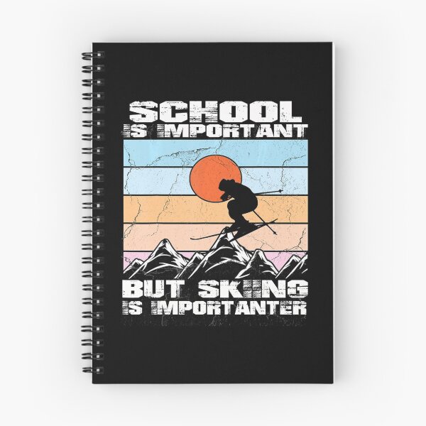 Item preview, School is important but skiing is importanter  designed and sold by mialinpng.