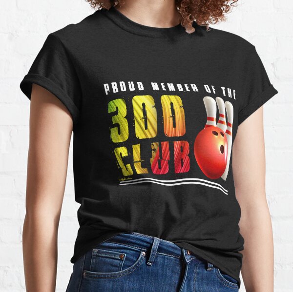 Proud Member Of The 300 Club Classic T-Shirt