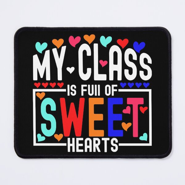 Item preview, MY CLASS IS FULL OF SWEET HEARTS designed and sold by KGN CREATIVITY.