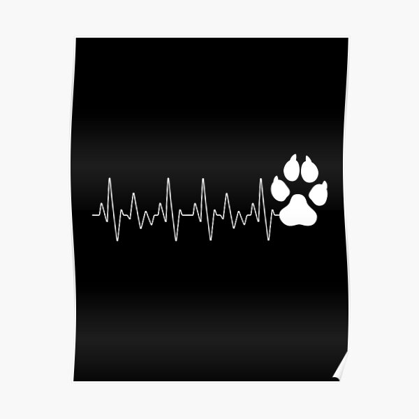 "Dog heart Beat Design Live for your Pets" Poster for Sale by