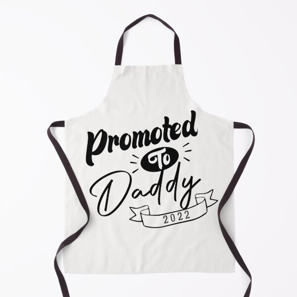 Item preview, Promoted to Daddy 2022 designed and sold by medbdj.