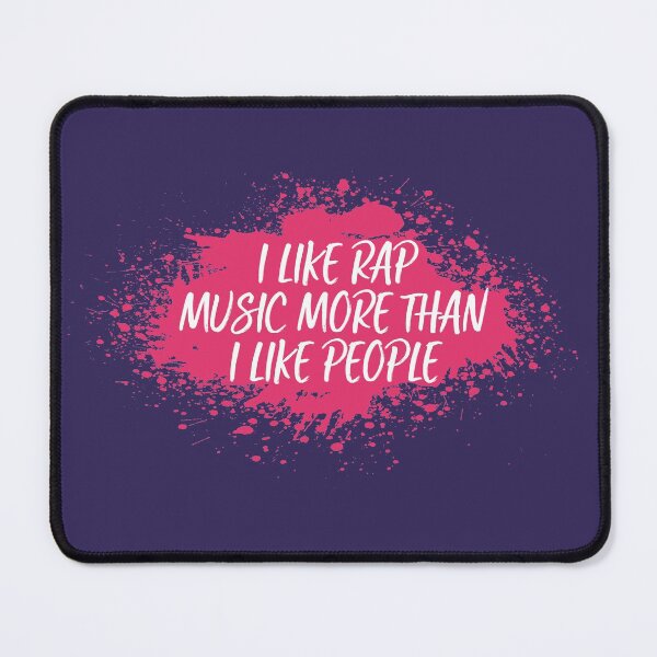 Item preview, I Like Rap Music More Than I Like People designed and sold by AristoDesigner.