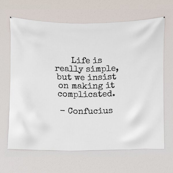 Item preview, Confucius Quotes - Life is really simple   designed and sold by Inspirationmotivation.