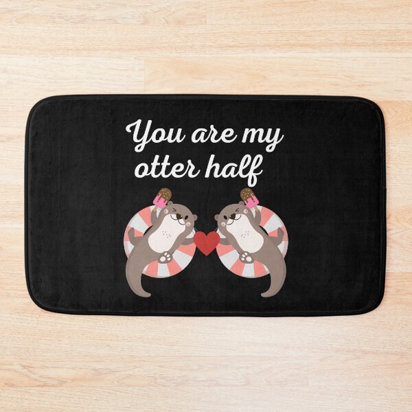 Item preview, You Are My Otter Half V2 designed and sold by DearSunny.