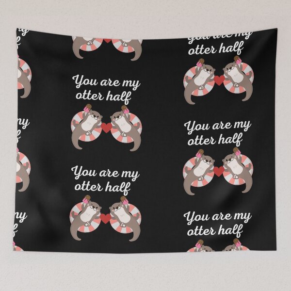 Item preview, You Are My Otter Half V2 designed and sold by DearSunny.