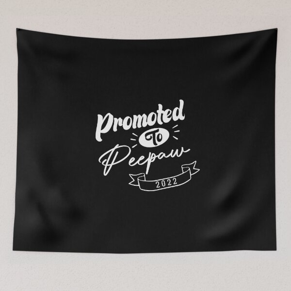 Item preview, Promoted to Peepaw 2022 designed and sold by medbdj.