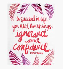 Ignorance & Confidence #3 Photographic Print
