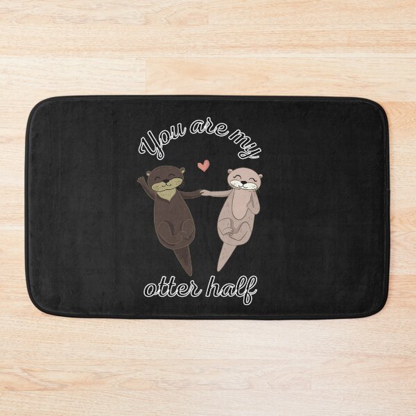 Item preview, You Are My Otter Half V3 designed and sold by DearSunny.
