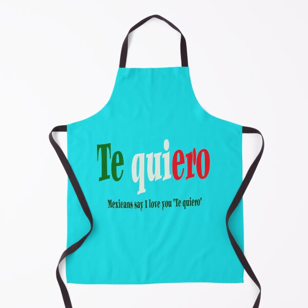 Item preview, Mexicans say I love you "Te quiero" designed and sold by mostheristore.