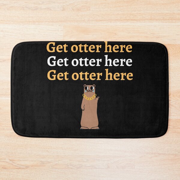 Item preview, Get Otter Here V3 designed and sold by DearSunny.