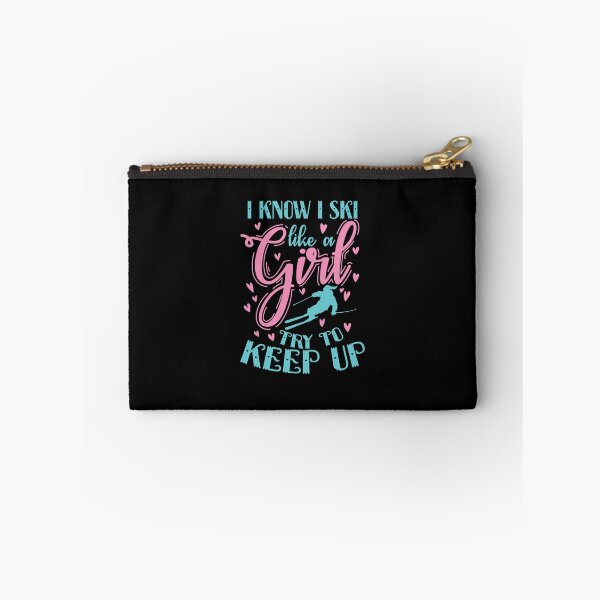 Item preview, I Know I Ski Like a Girl Try to Keep up Sport designed and sold by dieEinsteiger.