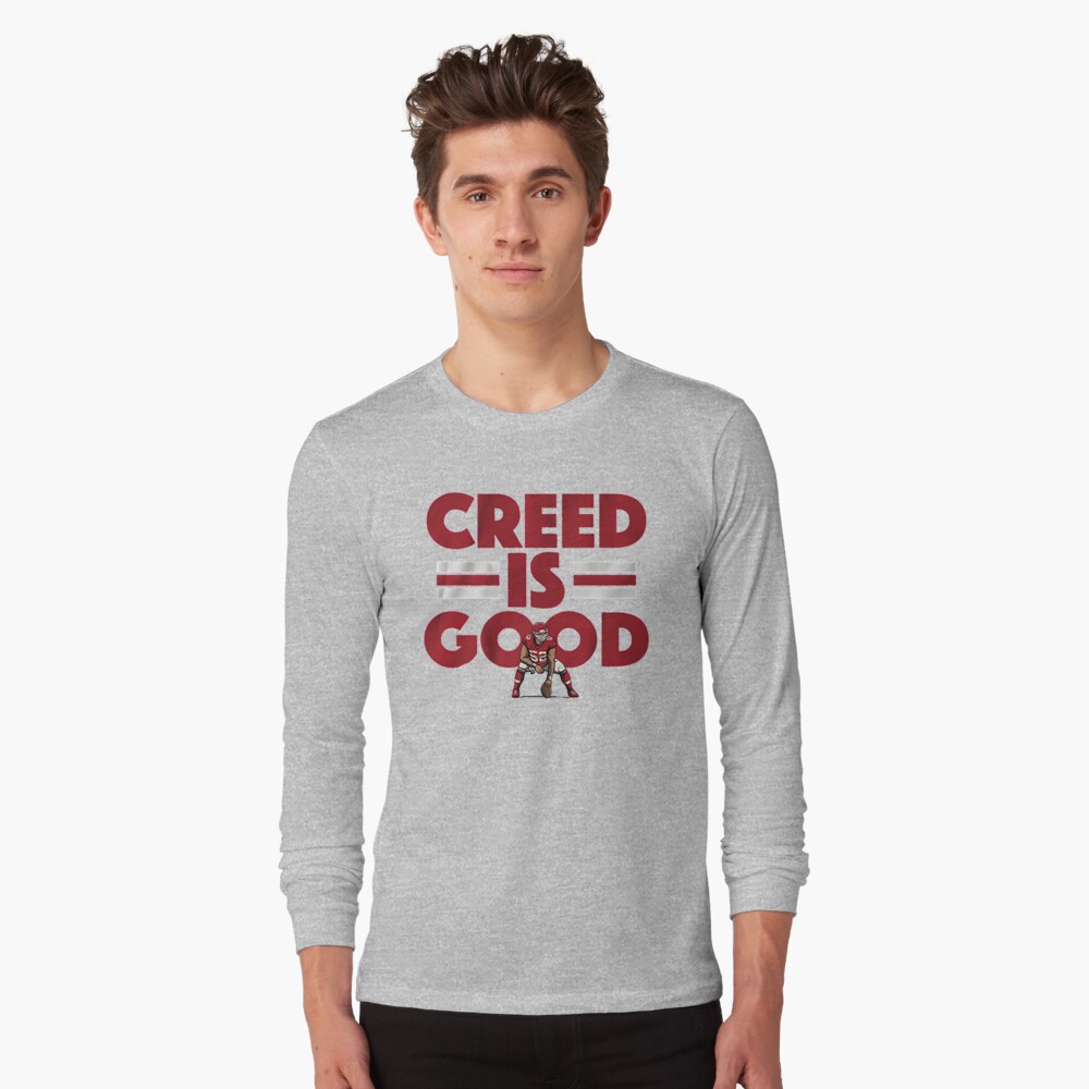 Creed Humphrey Creed Is Good T-Shirt - KitOmega