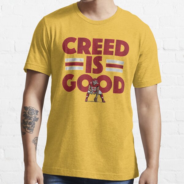 Creed Humphrey Creed Is Good T-shirt - Dalatshirt