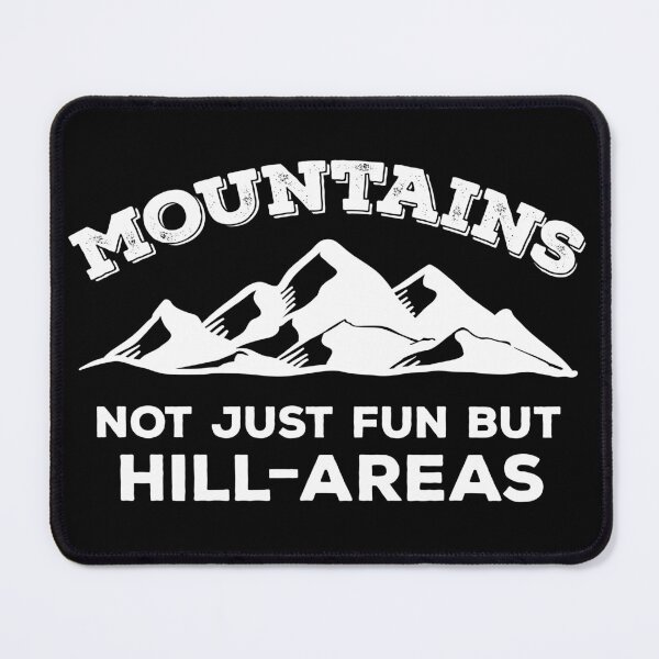 Item preview, Funny mountain bike joke, hill-areas designed and sold by DeliriousSteve.