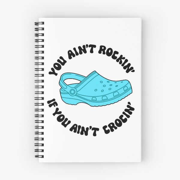 Item preview, You Ain’t Rockin’ If You Ain’t Crocin’ Blue designed and sold by MadeByBeata.