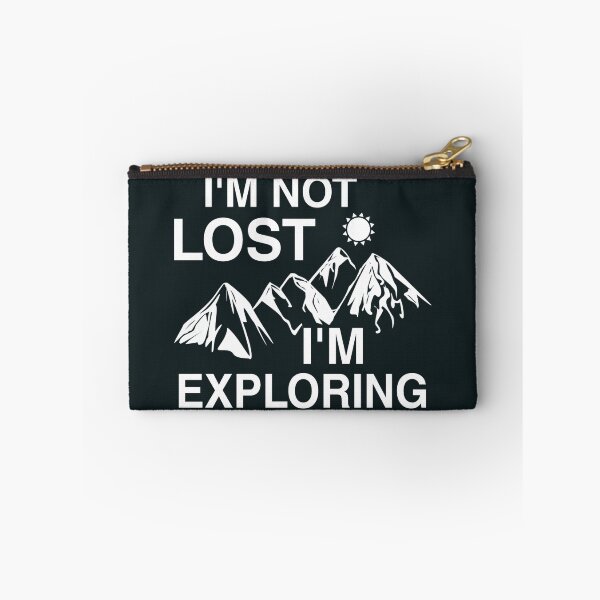 Item preview, I'm not lost I'm exploring designed and sold by SidTastic .