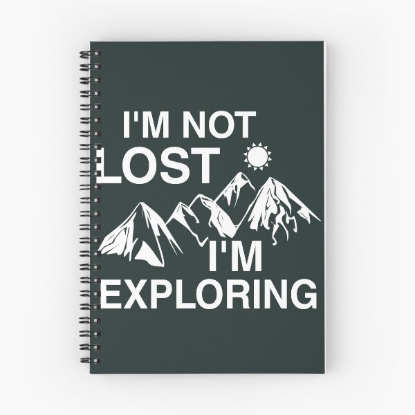 Item preview, I'm not lost I'm exploring designed and sold by SidTastic .