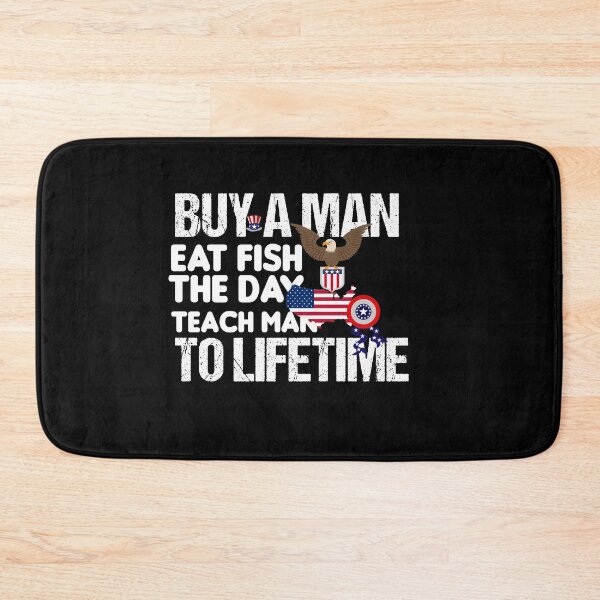 Item preview,  Buy a Man Eat Fish - the Day Teach Man to lifetime designed and sold by Vireltoo.
