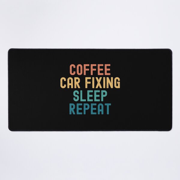 Item preview, Coffee Car Fixing Sleep Repeat - Funny Car Fixing & Coffee Gift designed and sold by kindxinn.