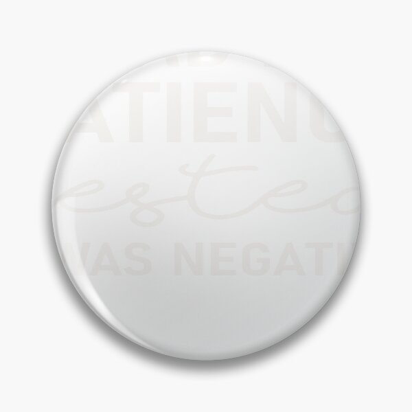 Item preview, I had my Patience Tested I’m negative funny  gift for  wife designed and sold by designreb.