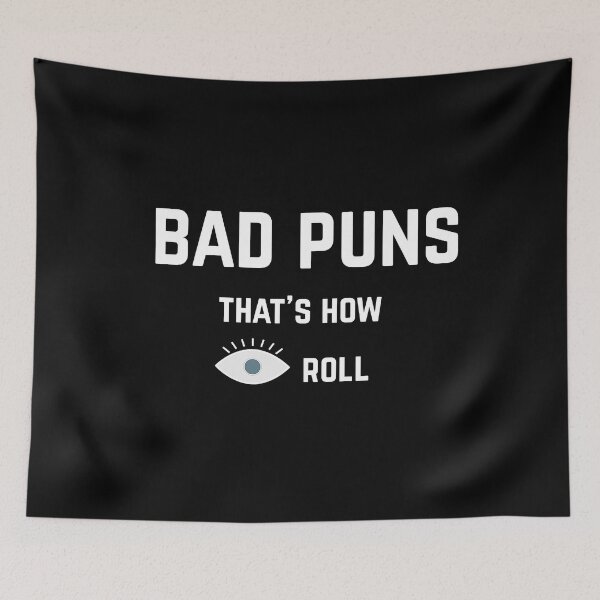 Item preview, Bad Puns That's How Eye Roll Funny Joke designed and sold by Awesigns.