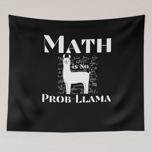 Item preview, Copy of Funny Math Is No Prob Llama Back To School - Gift for math Student,Teacher  designed and sold by zakibenj.