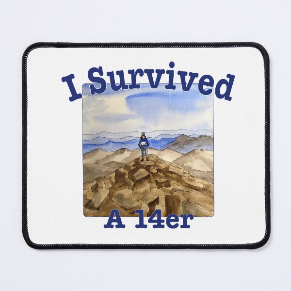 Item preview, I Survived A 14er designed and sold by MMc Buck.