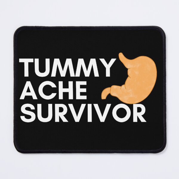 Item preview, Tummy Ache Survivor - Funny Stomach Issues designed and sold by Zyphrost ★★★★★ (✔).