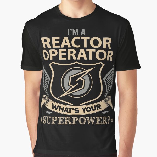 Artikel-Vorschau von Reaktor-Bediener-T-Shirt - Was ist dein Supermacht-Job-Geschenkartikel-T-Shirt?, designt und verkauft von leolanwugm.