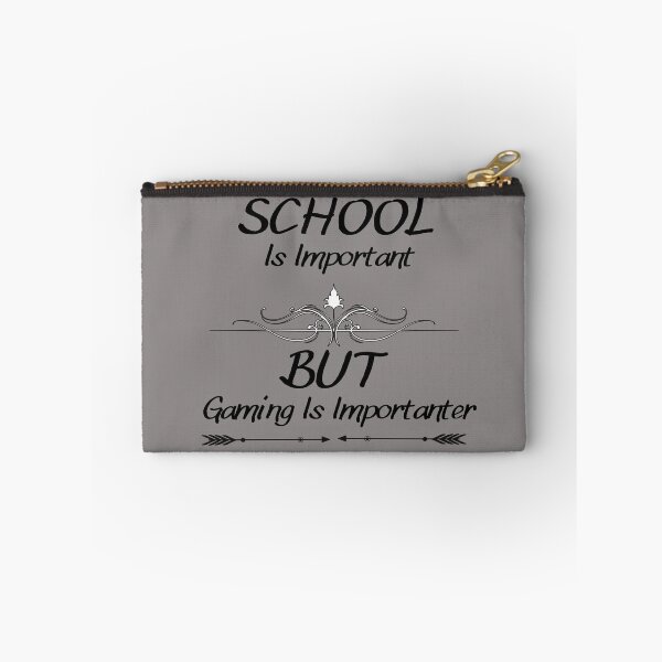 Item preview, School Is Important But Gaming Is Importanter  designed and sold by omeca.