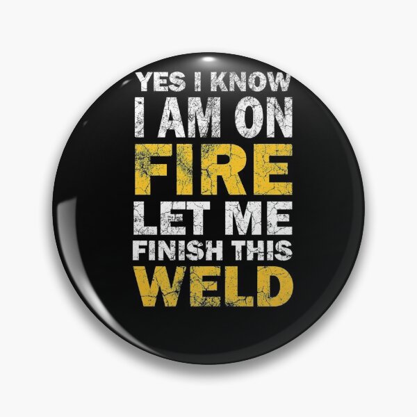 Item preview, Yes I Know I Am on Fire, Funny Welder Welding Saying Premium T-Shirt designed and sold by shop   luisant.