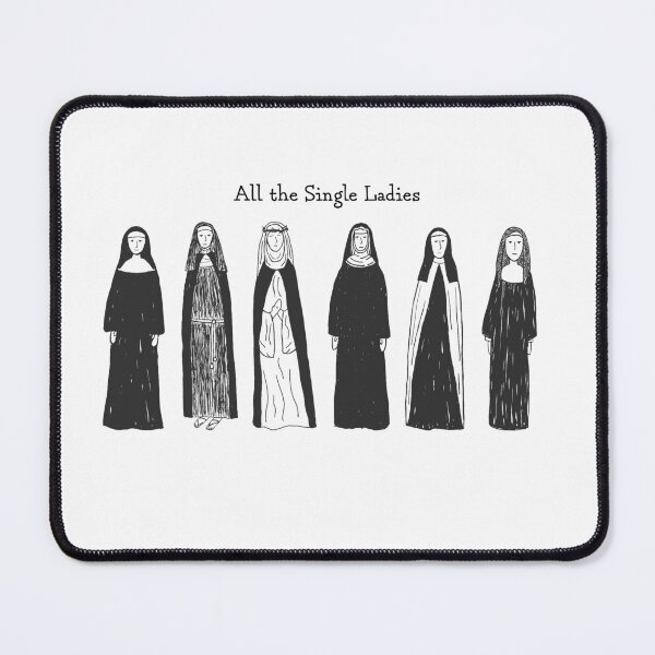 Item preview, All the Single Ladies designed and sold by Chris Corbin.