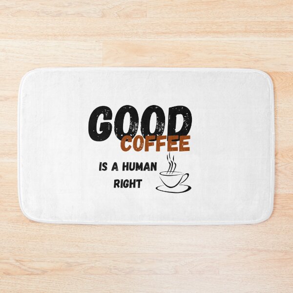 Item preview, Coffee Is A Human Right Beautiful Coffee designed and sold by Ram545.