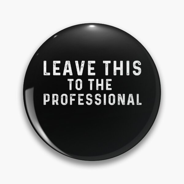 Item preview, Funny Gaming Leave This To The Professional Video Gaming designed and sold by Gamerss4Life.