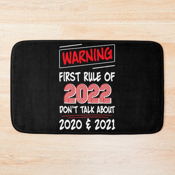 Item preview, Warning First Rule 2022 Don't Talk About 2020 & 2021 designed and sold by ShopKelliMcKen.