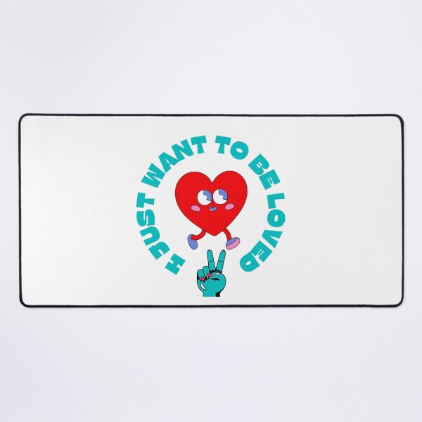 Item preview, I Just Wanna Be Loved Quote designed and sold by momentsofvision.